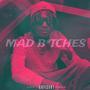 Mad *****es (Explicit)