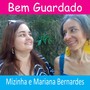 BEM GUARDADO (feat. LOURENÇO VASCONCELLOS, PEDRO AUNE, ANTONIO GUERRA, MARCELO CAVALCANTI BERNARDES & MARIANA BERNARDES)