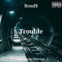 Trouble (feat. Aroma-T & Moont) [Explicit]