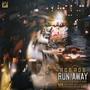 Run Away (Explicit)