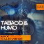 Tabaco & Humo