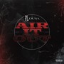 Air It Out (Explicit)