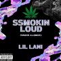 ssmokin loud (allowed) [Explicit]