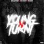 Young N Turnt (feat. Dev Money & 150 Ebk) [Explicit]