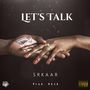 Let's Talk (Explicit)