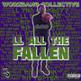 LL All The Fallen (Explicit)