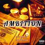 Ambition (Explicit)