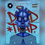 DEAD TRAP ! (Explicit)