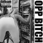 Opp ***** (Explicit)