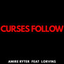 Curses Follow