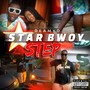 Star Bwoy Step