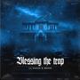 Blessing the trap (feat. Gramo) [Explicit]