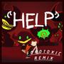 Help! Oh Well... (feat. SomeThingElseyt) [fordtoxic Remix] [Explicit]