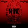 Mind (feat. DannyBoyy & MixedByBlitz) [Explicit]