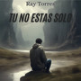 Tu No Estas Solo