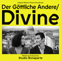 Der Göttliche Andere / Divine (Original Motion Picture Soundtrack)