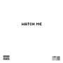 Watch Me (feat. Dementia) [Explicit]