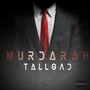 Murdarah (Explicit)