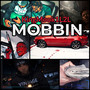 Mobbin (Explicit)