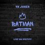 Batman (Explicit)