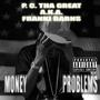 MONEY PROBLEMS (Explicit)