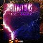 Elevations (feat. ONIXX.) [Explicit]