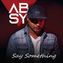 Say Something