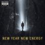 New Year New Energy (Explicit)