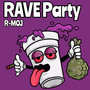 Rave Party (Original Mix)