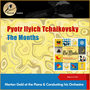 Pyotr Ilyich Tchaikovsky: The Months (Album of 1951)