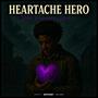 Heartache Hero: The Fourever Tales (Explicit)