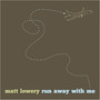 Run Away With Me - Single