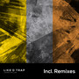 Like'd Trap (Incl. Remixes)