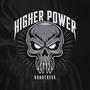 HIGHER POWER [Hardcore Tekno]