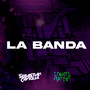 LA BANDA (Guaracha)