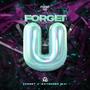 FORGET U (Extended Mix)