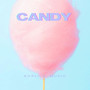 Candy (Explicit)