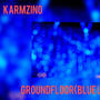 ground floor (blue lights freestyle) (feat. Karmz) [Explicit]
