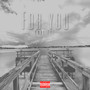 For You (Explicit)