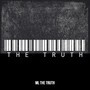 The Truth (Explicit)