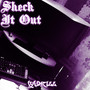 Sheck It Out (Explicit)