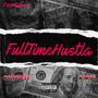 FullTimeHustla (Explicit)