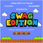 Swag Edition [Prod. by CaviBeatz] (Explicit)