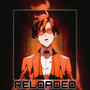 RELOADED (Explicit)