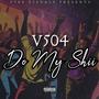 Do My Shii (Explicit)