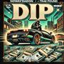 Dip (feat. YFN Trae Pound) [Explicit]