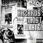 Hazards Most Wanted (Explicit)