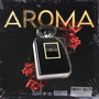 Aroma (Explicit)