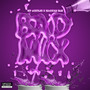 Bad Mix (Explicit)