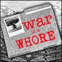 War Is a Whore (feat. Eric Golub)